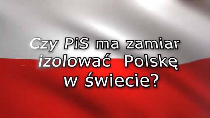 Polityka zagraniczna PiS, czyli 5 lat zniszczenia wizerunku Polski.